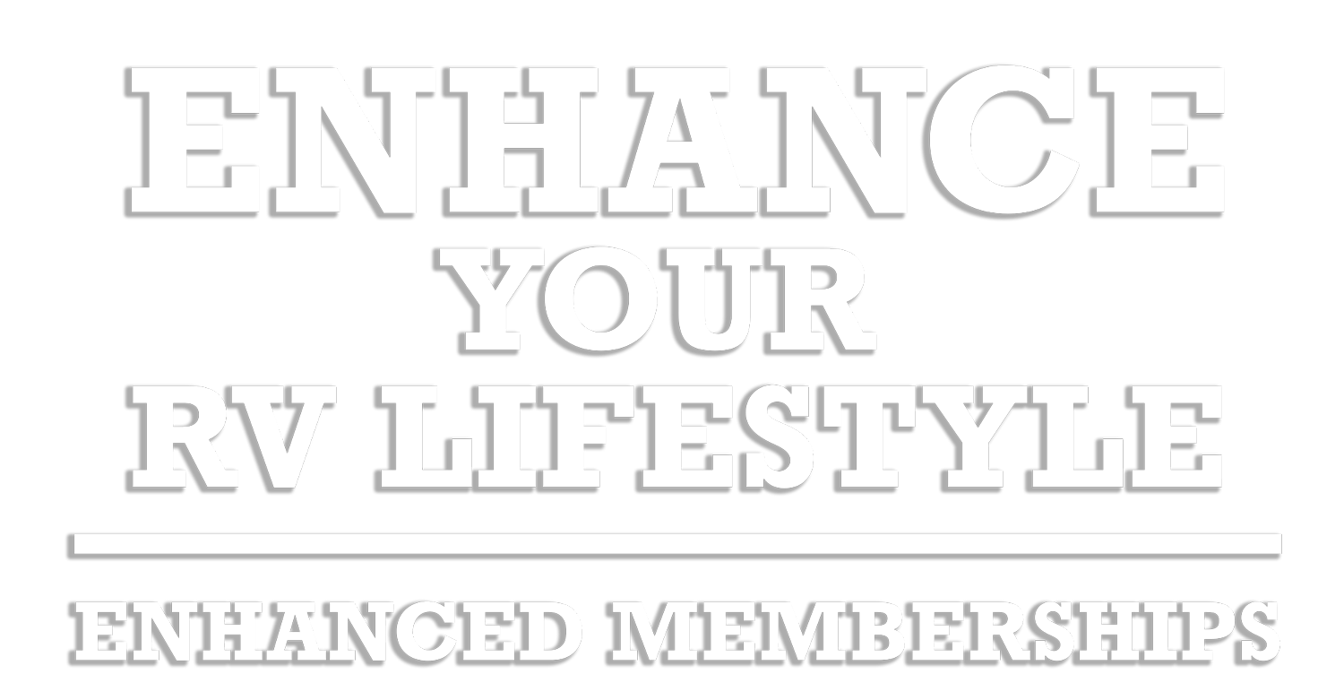 Enhance Your RV Lifestyle with Enhanced Memberships